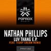 Luv Thang (Original Mix) - Nathan Phillips