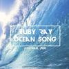 Ocean Song (Original Mix) - Ruby Ray