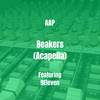 Beakers (Acapella|Explicit) - AAP&9eleven
