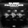 Sleep Paralysis (Explicit) - Young Ballin&Niels Veldthuis&Milan Dijksterhuis