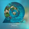 Tropic (Yöurr Radio Edit) - Jiminy Hop&Yöurr