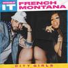 Wiggle It (Explicit) - French Montana&City Girls