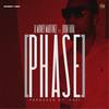 Phase(feat. John Fara) (Explicit) - Dmoney Martinez&John Fara