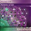 Particles of Life - Zenith