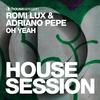 Oh Yeah - Romi Lux&Adriano Pepe