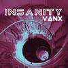 Insanity - VANX