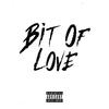 Bit Of Love(feat. Castro) (Explicit) - Uk Drill&Castro