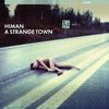 A Strange Town (Original Mix) - himan