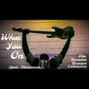 What You On(feat. Mackenzie) - The Brandon Brown Collective&MacKenzie