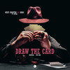 Draw The Card - Spyda&AkAs&Next Chapter
