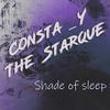 Shade of Sleep - Consta_Y&The Starque