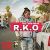 R.K.O (feat. New Wave) (Explicit) - Thr33 6ix&New Wave