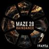 Raindance - Maze 28