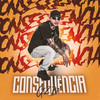 Consequências (Explicit) - Gzin