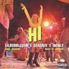 hi (feat. Deadaux & 1nonly) (Explicit) - lilbubblegum&Deadaux&1nonly