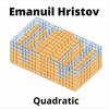 Quadratic - Emanuil Hristov