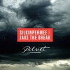 Pilvet - Silkinpehmee&Jake the Break