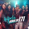 Bonde Do 171 (Explicit) - MC Kapela