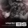 Eis (Explicit) - Jushumble1