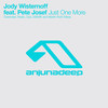 Just One More (MANIK Remix) - Jody Wisternoff&Pete Josef