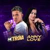 Péssima Opção - Mc Tróia&Anny Love