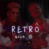 Retrô - DJ Lk&Gerorge Souza&Jairinho&GAAB