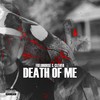 Death of Me (Explicit) - Fieldhouse&