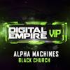 Black Church (Original Mix) - Alpha Machines