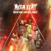 Mega Feat (Explicit) - Kabala Gang&Ballin' Mob&GDM Rec&Mob33&Üstte Jay&Kabelo The Playboy&Yokame&VhKidd&Nobru&Saga&Wall