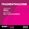 Fragmentmaschine (Billy Dalessandro Remix) - Misc.&Billy Dalessandro