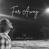 Far Away - Eric Dale