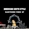 Electronic Vibes - American South Style