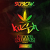 Kush (Serial Killaz Remix|Explicit) - Serial Killaz&Sublow Hz&Frass Groovas