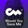 Would You Save Me (Fluwence Remix) - Fluwence&Kevin J&Kevin Huang&Albert Markiewicz&Closer Music