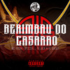 Berimbau do Casarao (Explicit) - DJ JACA&DJ Barba&Mc Kroda Oficial