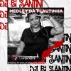 Medley Da Flautinha (Explicit) - Dj Bi Santini&MC Dricka&Mc Moana&Mc Niack&Mc Sapinha