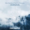 Horizon (Original Mix) - Max Marotto&Tommy Boccuto