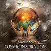 Cosmic Inspiration - Madmace