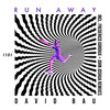 Run Away (John Joshua Remix) - David Bau