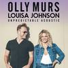 Unpredictable (Acoustic) - Olly Murs&Louisa Johnson