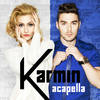 Acapella - Karmin