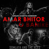 Amar Bhitor O Bahire - Somlata And The Aces&Somlata Acharyya Chowdhury