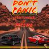 Don't Panic (Explicit) - Fortunehb&Mesha