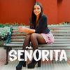 Señorita - Laura Naranjo