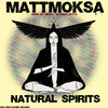 Natural Spirits (Mewa Alpha Bravo Remix) - MattMoksa&Mewa