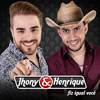 Você e Ninguém Mais - Jhony&Henrique