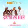 Ca te va bien - DJ Moh Green&Baba Baba&Dalvin