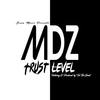 Trust Level[feat. Via the Great] (Radio Edit) - MDZ&Via The Great