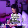Gta San Andreas Theme Song - Enji Sharapova&Rockstar