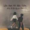 Lần Hẹn Hò Đầu Tiên(Lofi) - 1 9 6 7&Huyen Tam Mon